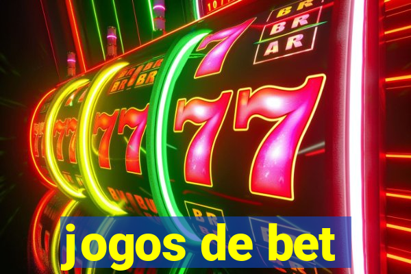 jogos de bet