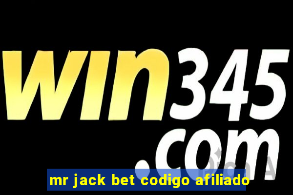 mr jack bet codigo afiliado