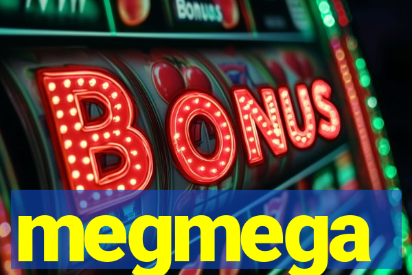 megmega