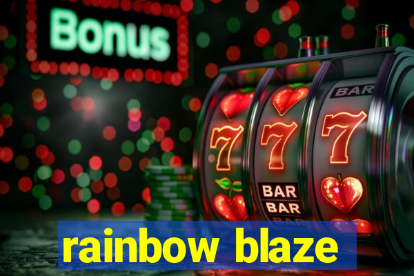 rainbow blaze