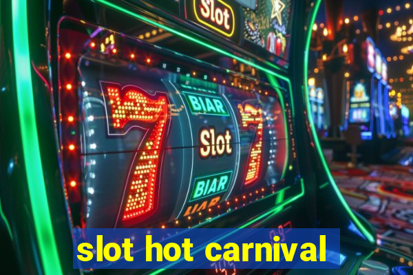 slot hot carnival