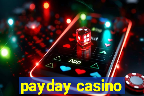 payday casino