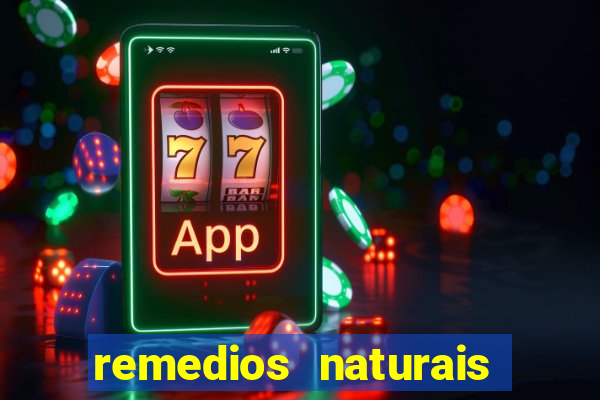 remedios naturais para diabetes