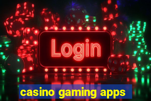 casino gaming apps