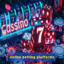 online betting platforms