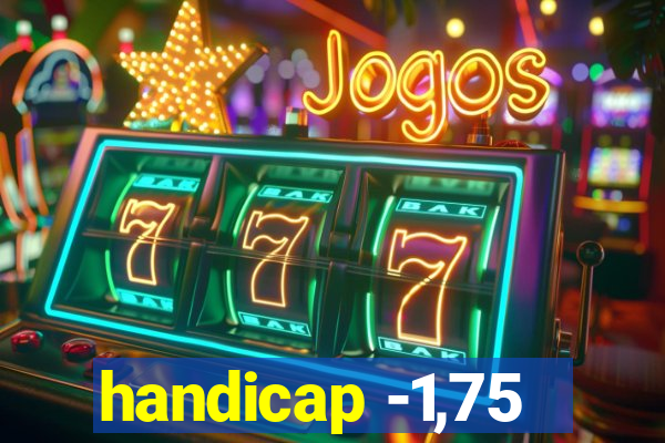 handicap -1,75