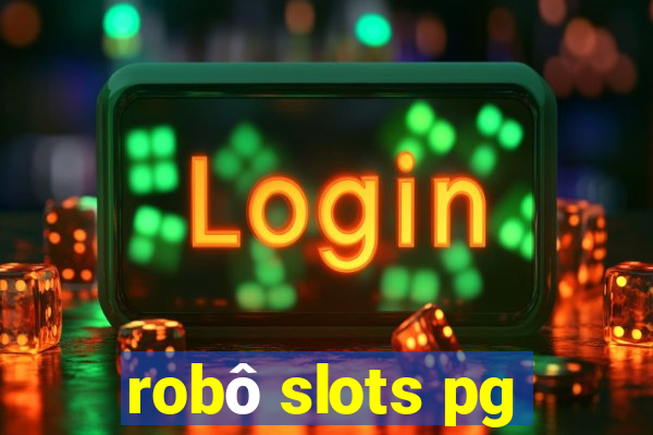 robô slots pg