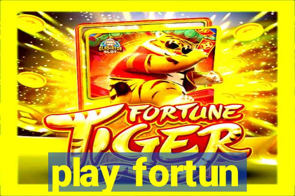 play fortun