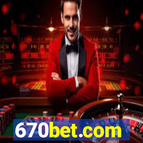 670bet.com