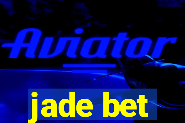 jade bet