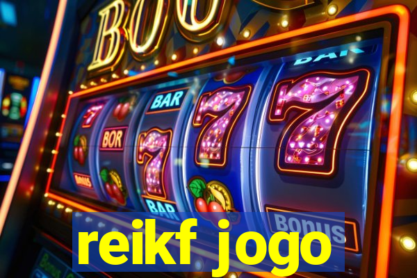 reikf jogo