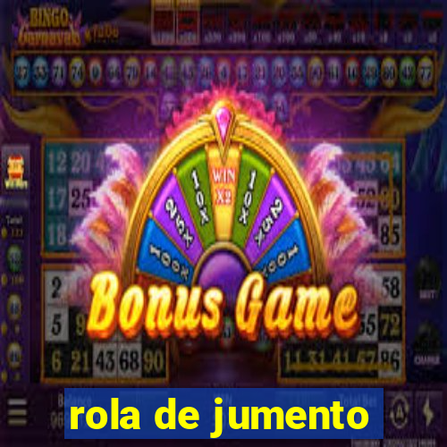 rola de jumento