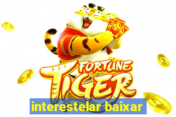 interestelar baixar