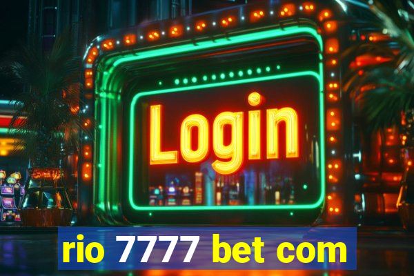 rio 7777 bet com