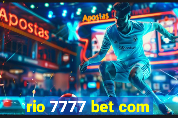 rio 7777 bet com