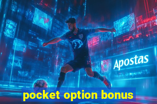 pocket option bonus