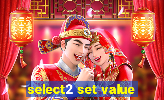 select2 set value