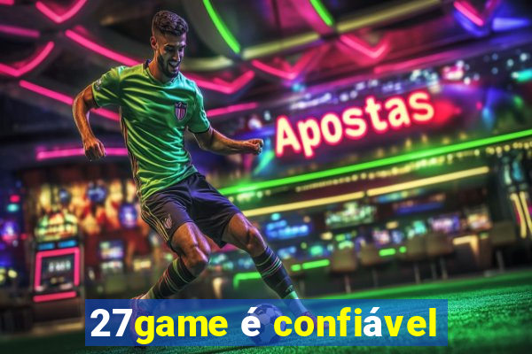 27game é confiável