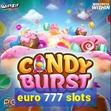 euro 777 slots