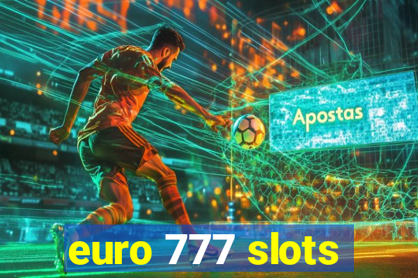 euro 777 slots