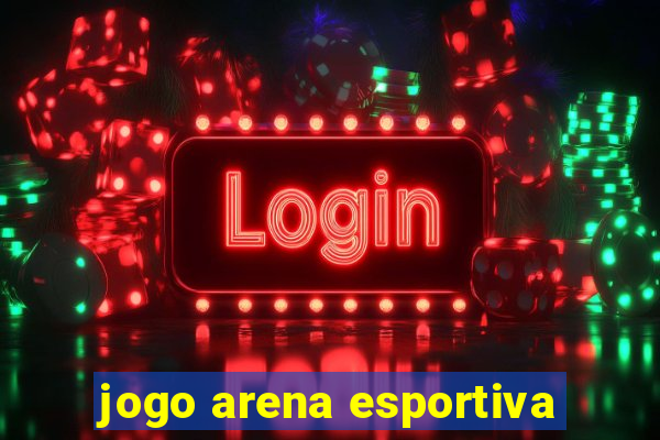 jogo arena esportiva