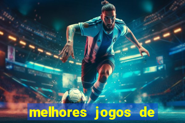 melhores jogos de aposta para ganhar dinheiro