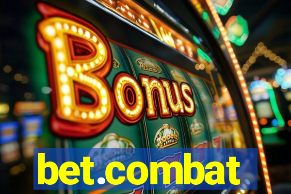 bet.combat