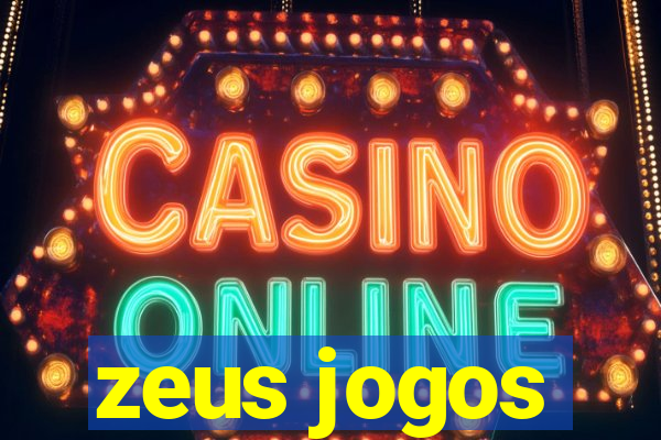 zeus jogos