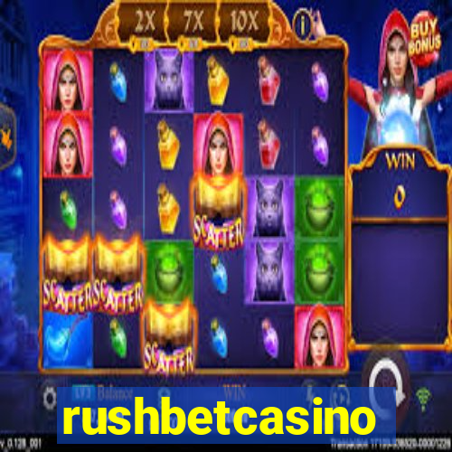 rushbetcasino