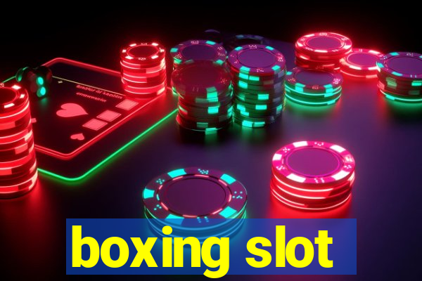 boxing slot