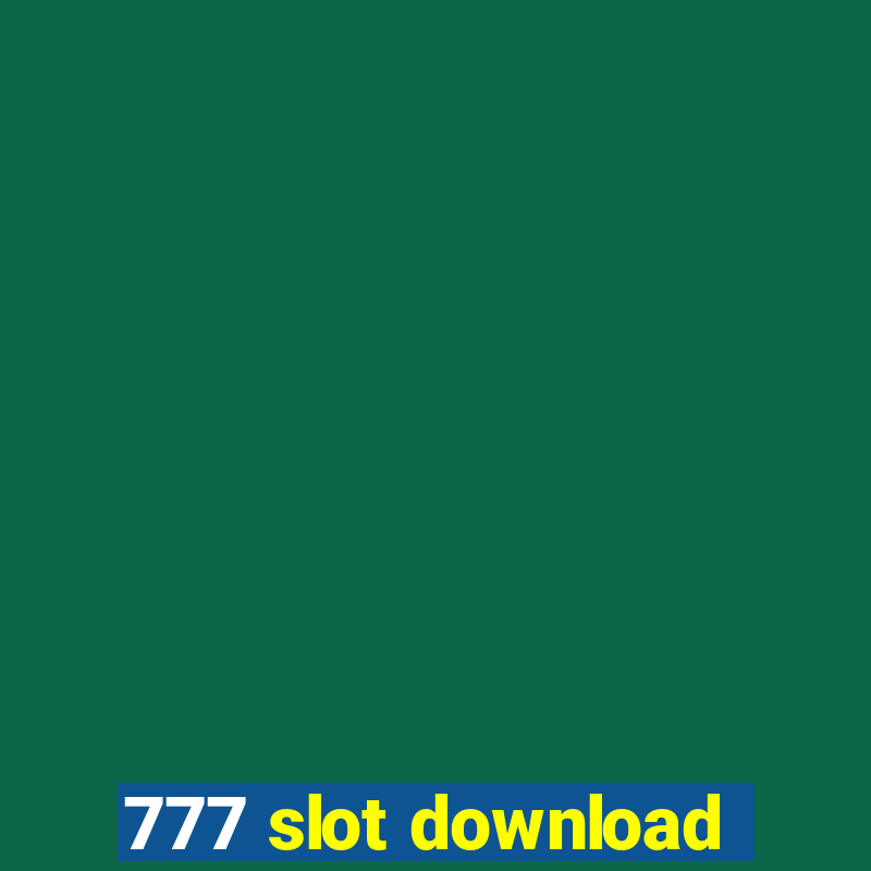 777 slot download