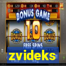 zvideks