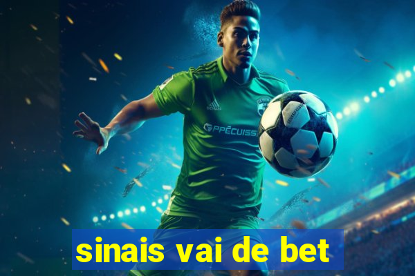 sinais vai de bet