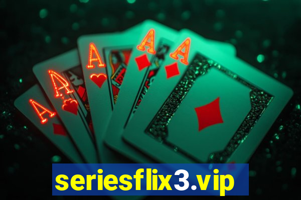 seriesflix3.vip