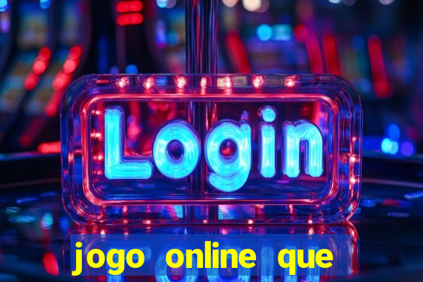 jogo online que paga bem