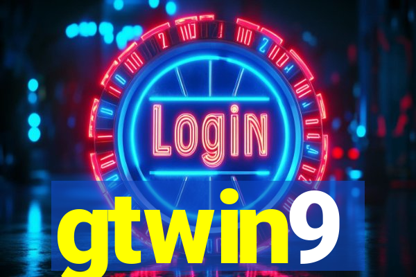 gtwin9