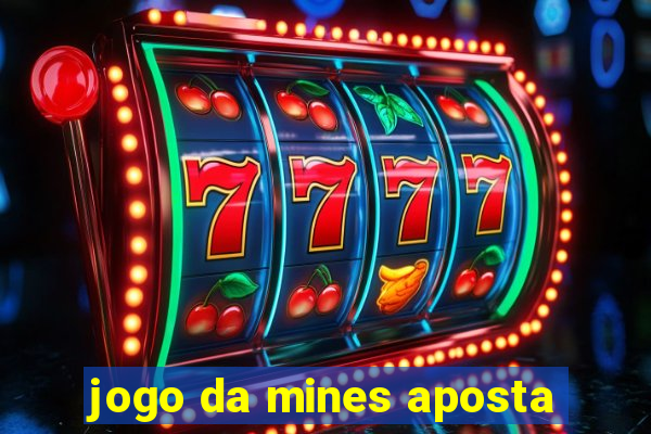 jogo da mines aposta