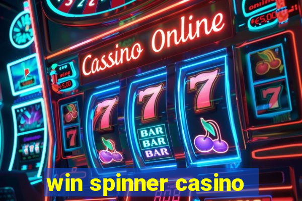 win spinner casino