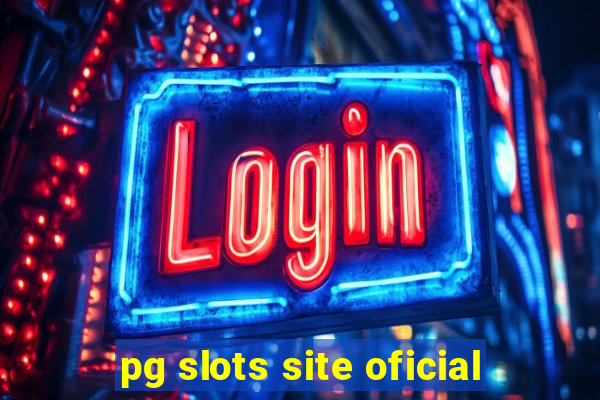 pg slots site oficial