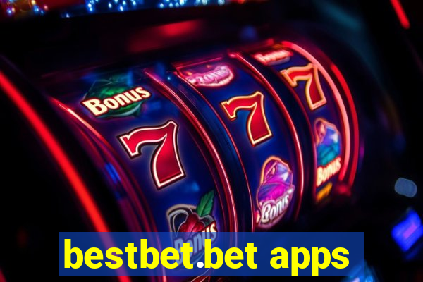 bestbet.bet apps