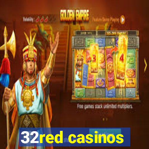 32red casinos