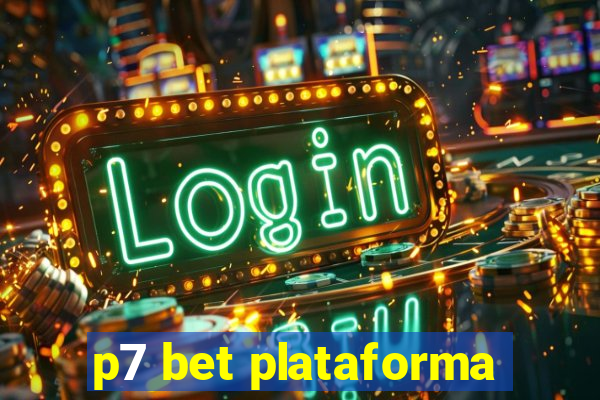 p7 bet plataforma