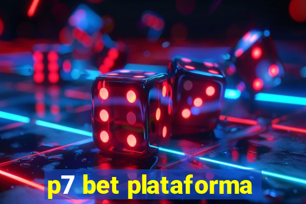 p7 bet plataforma