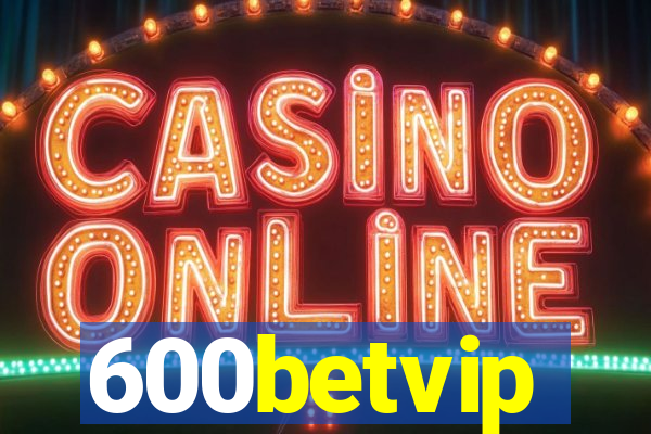 600betvip