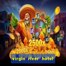 virgin river hotel and casino