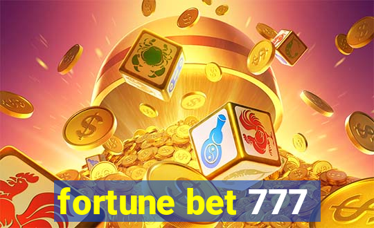 fortune bet 777