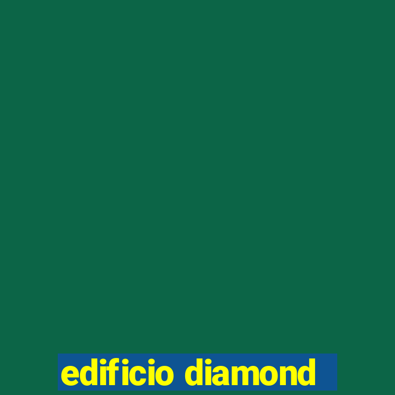 edificio diamond