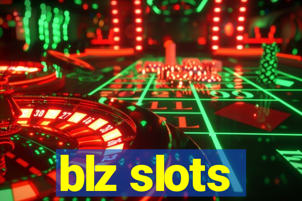 blz slots