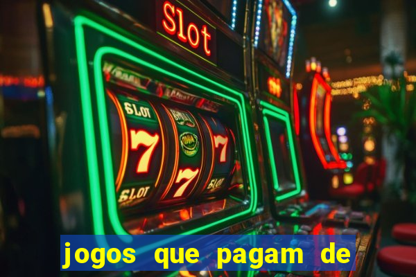 jogos que pagam de verdade sem deposito