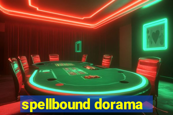 spellbound dorama